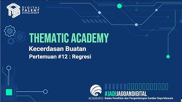 DS_UI04 Pertemuan #12 Regresi - Thematic Academy 2021