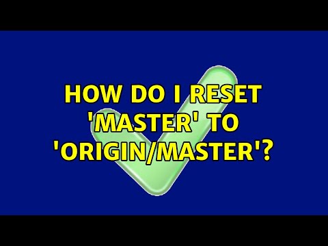 How do I reset 'master' to 'origin/master'? (4 Solutions!!)
