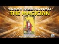 Tarot meditation   the magician