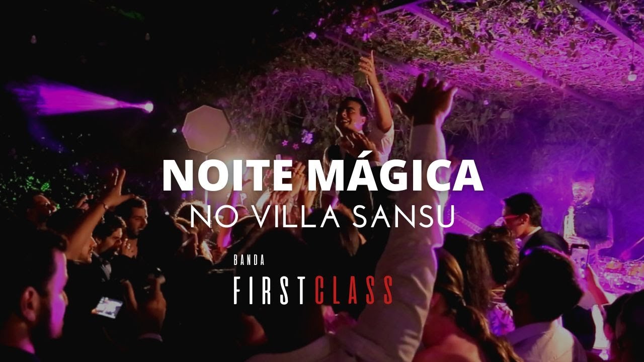 BANDA DE CASAMENTO | VILLA SANSU | BANDA FIRST CLASS
