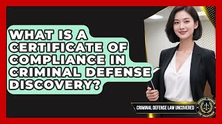 Famous What Is a Certificate of Compliance in Criminal Defense Discovery? Wealth