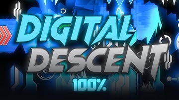Digital Descent - 100% Complete! (New Hardest)