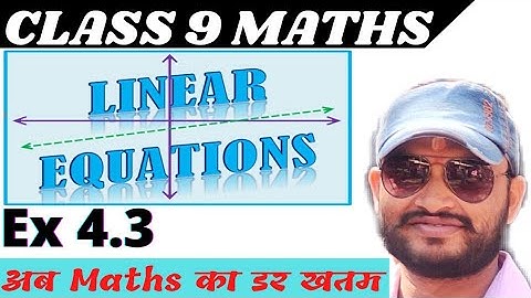 Linear Equation in Two Variables | Linear Equations | Class 9 | Maths Chapter 4 |