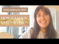 Vision-setting for 2023 Series: How to Align to Your Vision