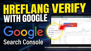 How to verify hreflang tags with Search Console - Step By Step