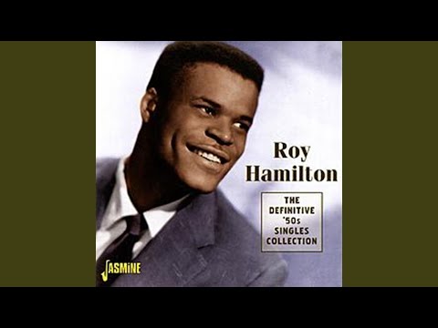 Roy Hamilton - I'm Gonna Lock You in My Heart (And Loose the Key)