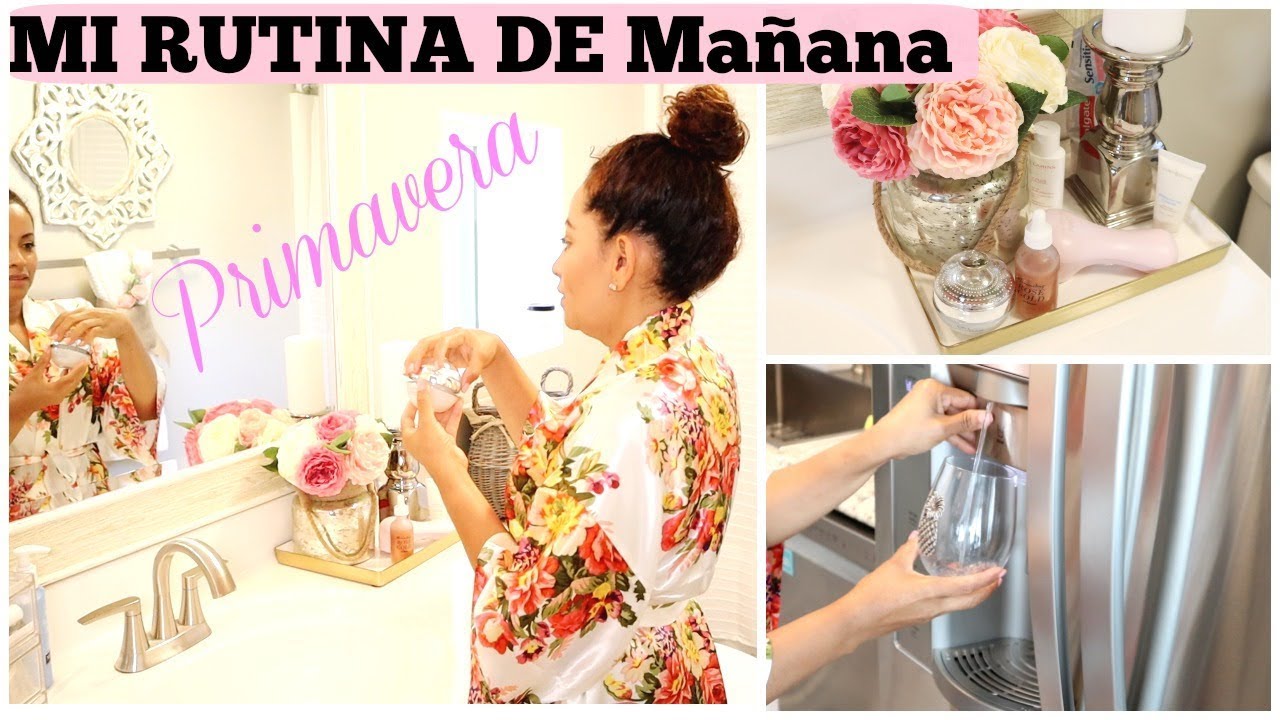 RUTINA DE MAÑANA EDICION PRIMAVERA- RUTINA DE MAÑANA REAL -Silvia en tu vida