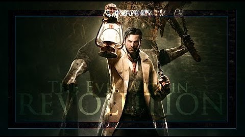 GMV ◄ The Evil Within ► REVOLUTION