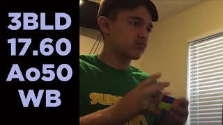 3BLD: 17.60 Ao50 (WB)