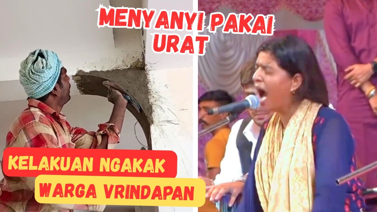 NYANYI PAKAI URAT! - MOMEN NGAKAK KELAKUAN WARGA VRINDAPAN PART 15