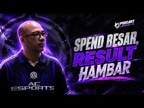 PODCAST LANGGAR EP 48 : BOS SIMON KESAL - BIG SPENDING TAPI PLAYOFF PUN TAK LEPAS? ft. AC ESPORTS