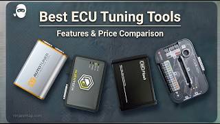 5 Best ECU Tuning Tools for Cars & LCVs Guide
