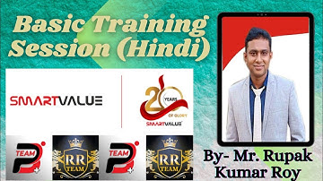 Smartvalue Online Full Basic Training by Mr. Rupak Kumar Roy