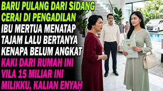 Download Lagu Usai sidang cerai, mertua mengusirku. Namun vila 15 miliar itu milikku, merekalah yang harus pergi!