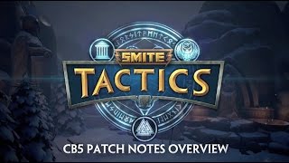 SMITE Tactics - CB5 Patch Overview