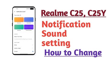 Realme C25, C25Y, Notification Sound setting How to Change
