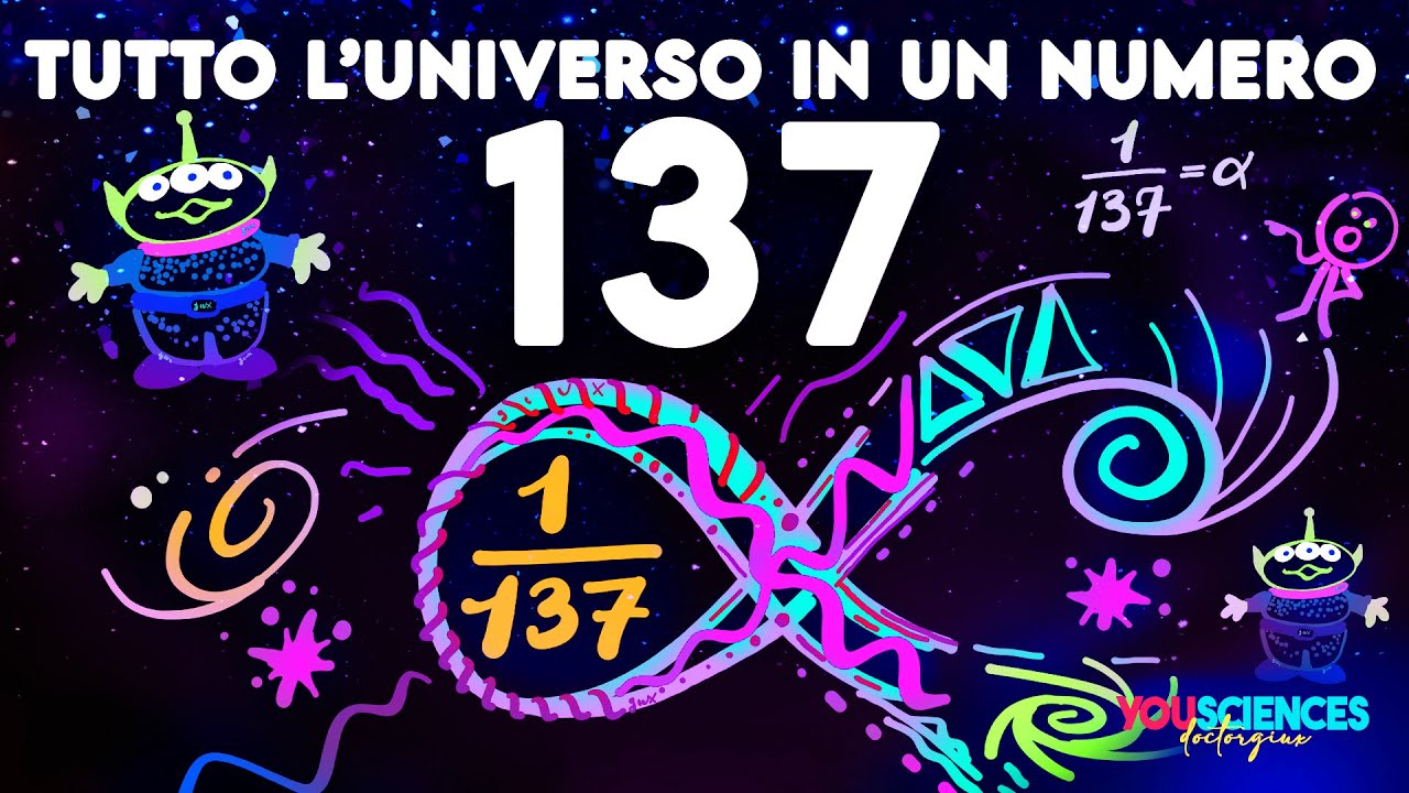 Tutto l'UNIVERSO Racchiuso in un unico numero! 1/137: La Costante di Struttura FINE!