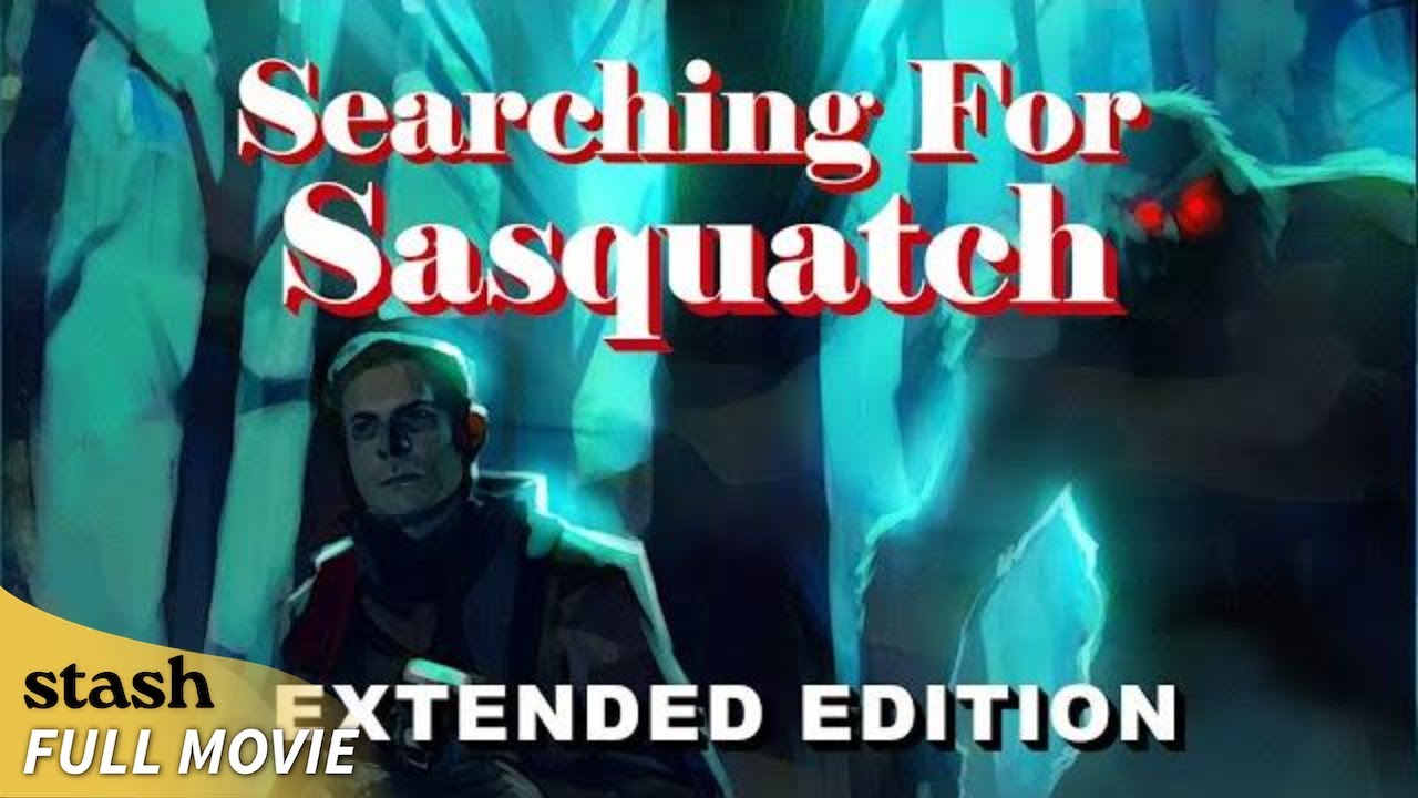 Searching For Sasquatch: Extended Edition | Documentary | Full Movie | Dark Forests of Canada