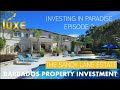Investing in Paradise: Episode 2 - Luxe Caribbean Properties