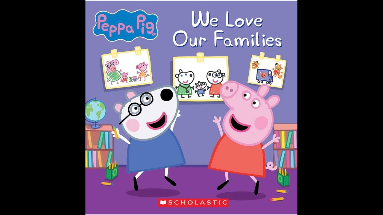 Свинка Пеппа: Мы любим наши семьи (История для чтения вслух / для совместного чтения)