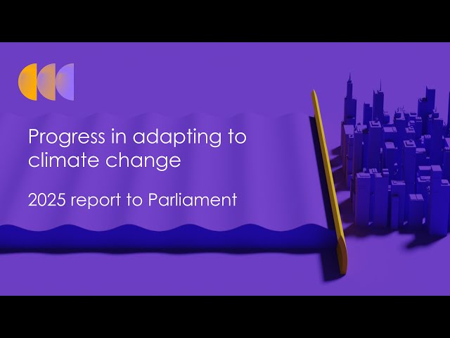 Thumbnail for Progress in adapting to climate change: 2025 report to Parliament