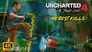 UNCHARTED 4 (COMPILATION MY BEST KILLS) [4K UHD 60FPS] Gameplay PS5 #unchartedgameplay #ps5