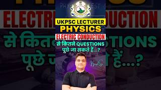 UKPSC Lecturer Physics 2026 | Electrical condcution questions | Uttarakhand Pravakta | #shorts