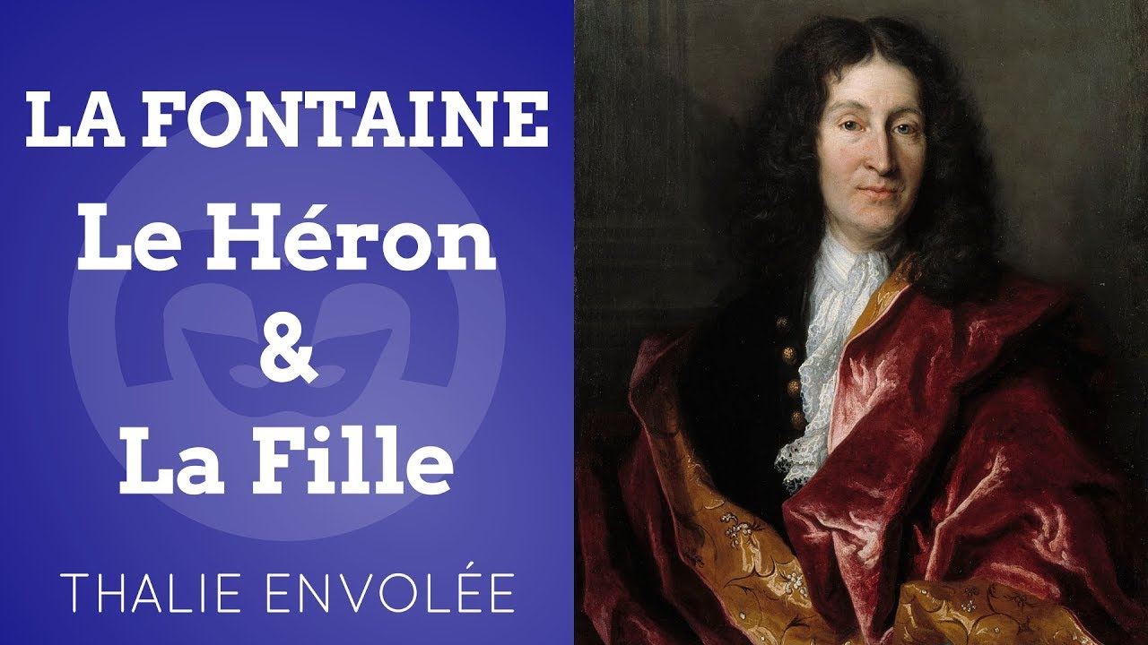 Le Héron, La Fille - Jean de La Fontaine - Thalie Envolée (HD)