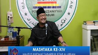 MASHTAKA ke-XIV part 20 | Majlis Khidmah Tabarruk Kitab Al-Hikam