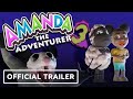 Amanda the Adventurer 3 - Official Announcement Teaser Trailer