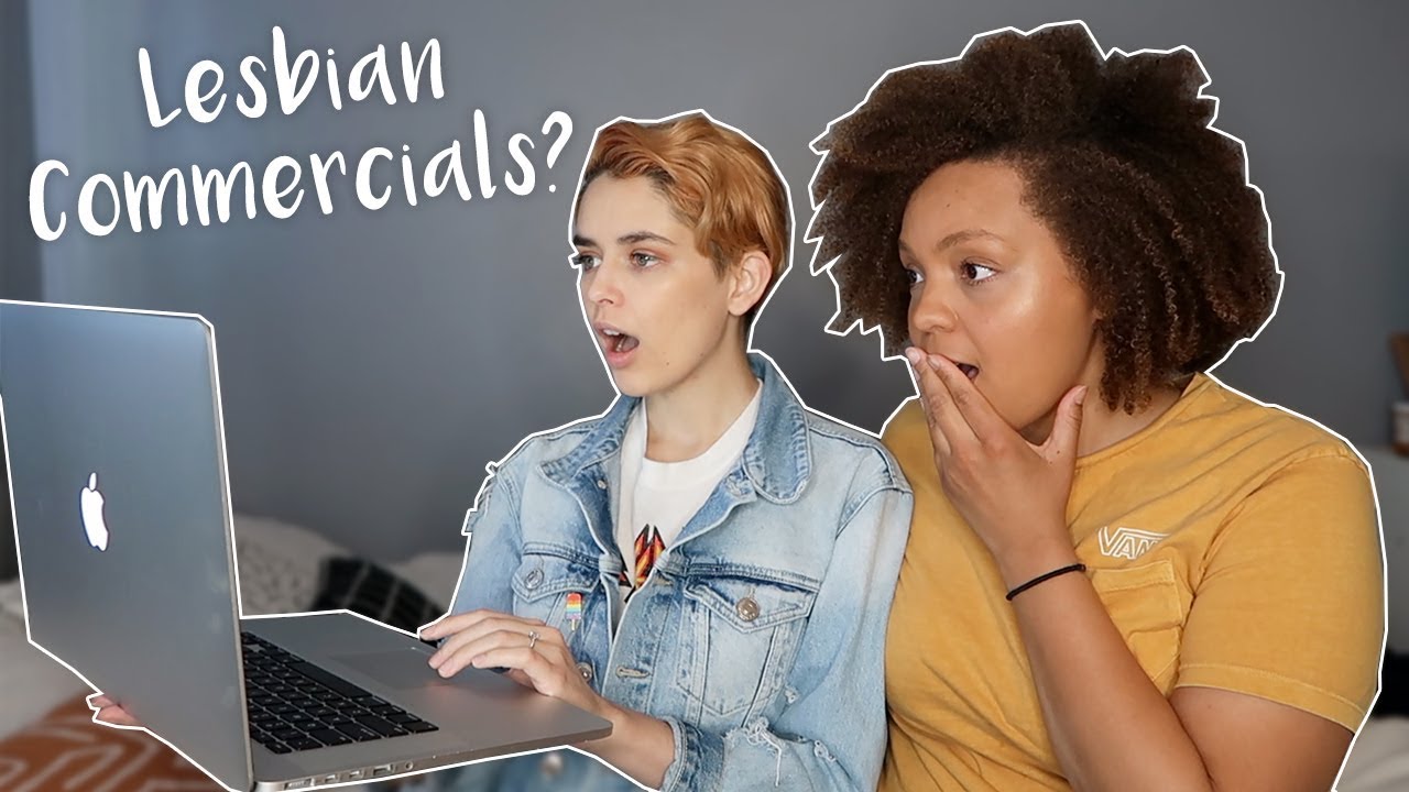 Reacting To Lesbian Commercials Youtube