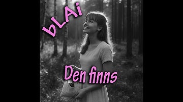 bLAi - Den finns (60