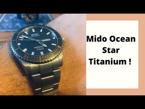 Mido Oceanstar Titanium ! - YouTube