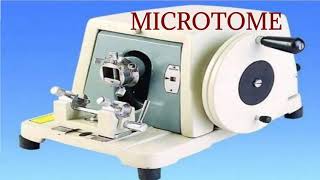 Microtome and Parts of Microtome