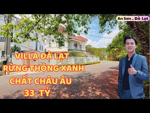 Villa / Biệt Thự góc 2 mặt tiền giữa rừng Thông nghỉ dưỡng cao cấp bậc nhất Đà Lạt