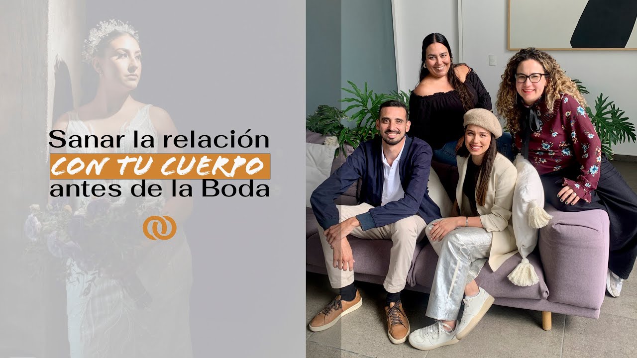 SANA LA RELACIÓN CON TU CUERPO ANTES DE LA BODA - Podcast Brides