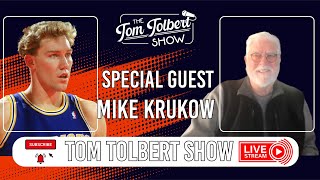 Ep. 91.25 Tom Tolbert Show | Special Guest: Mike Krukow