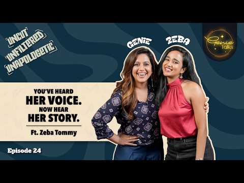 You've Heard Her Voice, Now Hear Her Story ft. Zeba Tommy | Genie Talks Episode 24