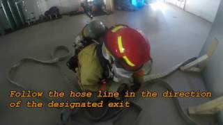 4.0 Follow the hoseline for firefighter safety
