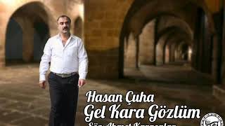 Hasan Çuha/Gel Kara Gözlüm  Söz:Ahmet Karacalar Müzik,Arenje:Selahattin Cicim Resimi