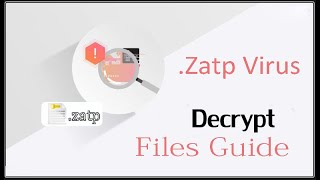 Zatp virus How to recover Zatp (ransomware) files, Decrypt zatp files