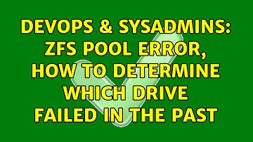 DevOps & SysAdmins: zfs pool error, how to determine which drive failed in the past