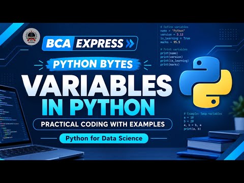 Python Variables Explained with Examples | Practical Coding for Beginners | Python Tutorial