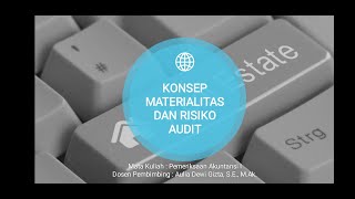 Konsep Materialitas dan Risiko Audit