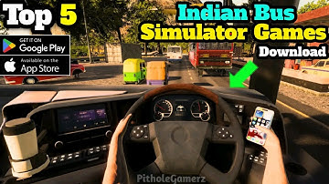 Top 5 Best Indian Bus Simulator Games for Android & iOS 2025! 🚌🇮🇳