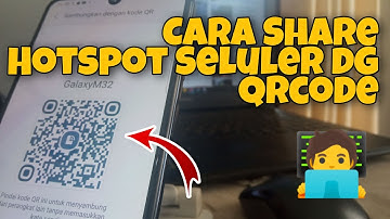 Cara Share Hotspot Seluler dengan Barcode HP Samsung Galaxy M32 M21 A03S M12 M42 M22 One UI 3.1