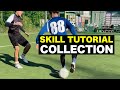 Skill tutorial collection 