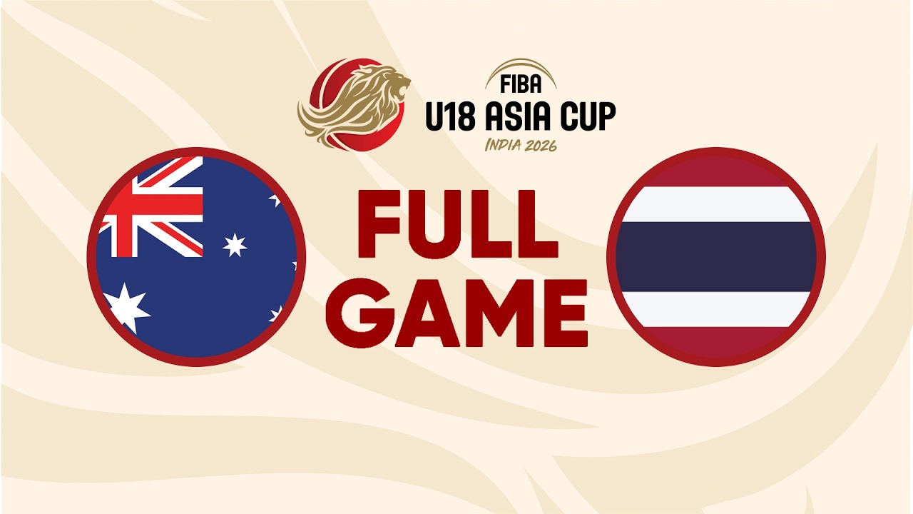 Group Phase | Australia v Thailand | Full Basketball Game | FIBA U18 Asia Cup 2026
