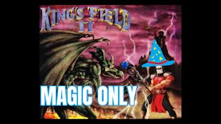 Can You Beat King's Field 2 Using Only Magic?