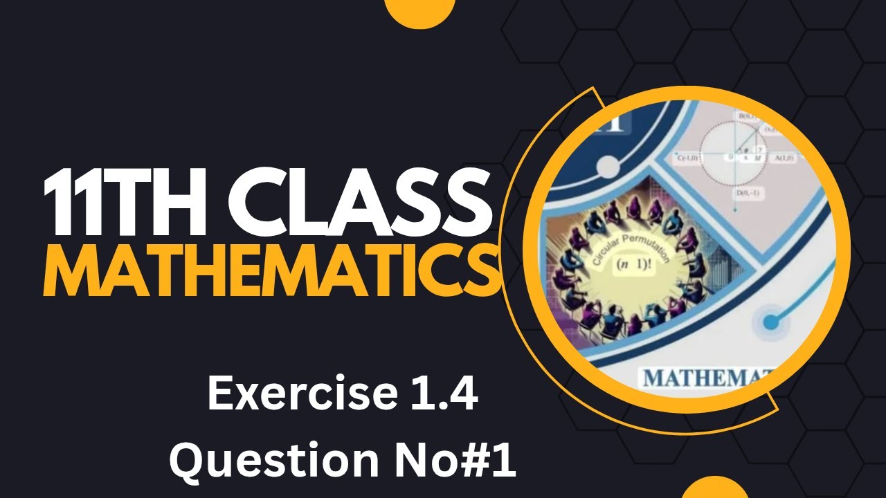 Three  cube roots of unity,11th Class Math Exercise 1.4 Question number # 1